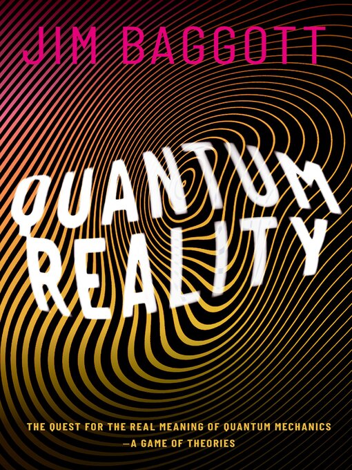 Title details for Quantum Reality by Jim Baggott - Available